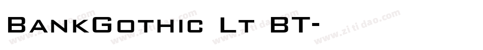 BankGothic Lt BT字体转换